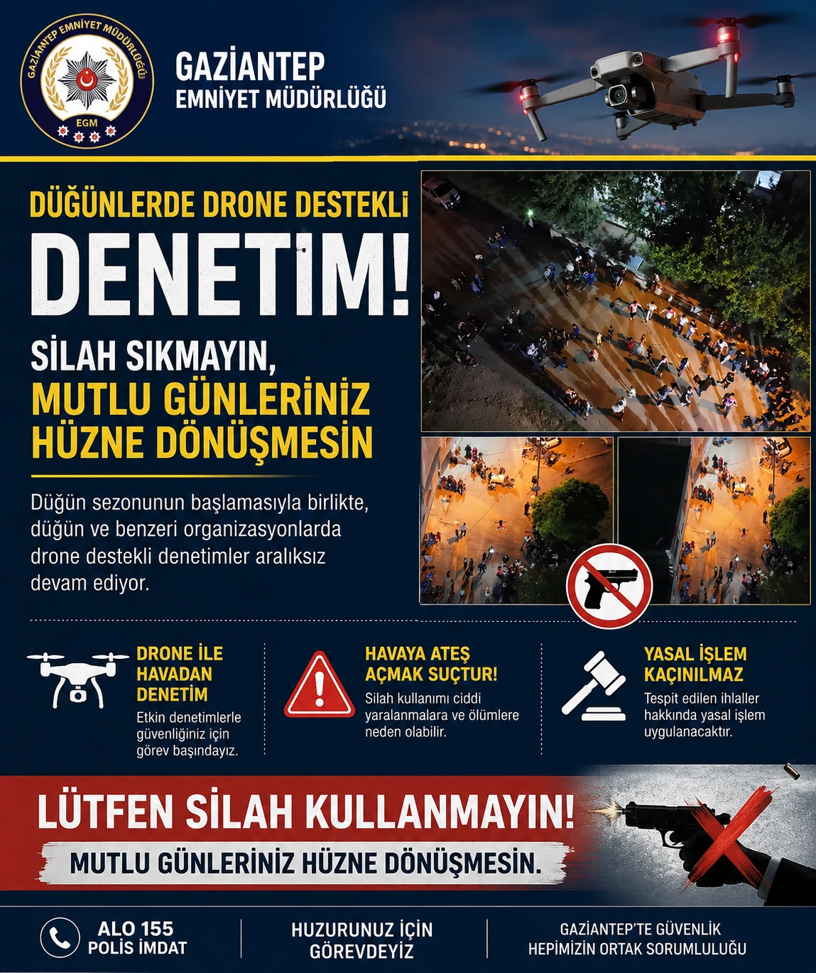 D&uuml;ğ&uuml;nlerde Drone Destekli Denetim: &ldquo;Silah Sıkmayın, Mutlu G&uuml;nleriniz H&uuml;zne D&ouml;n&uuml;şmesin&rdquo;