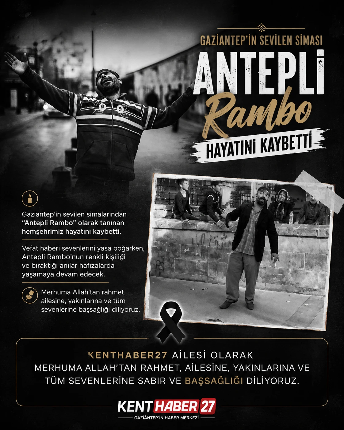 Gaziantep&rsquo;in Sevilen İsmi &ldquo;Antepli Rambo&rdquo; Hayatını Kaybetti