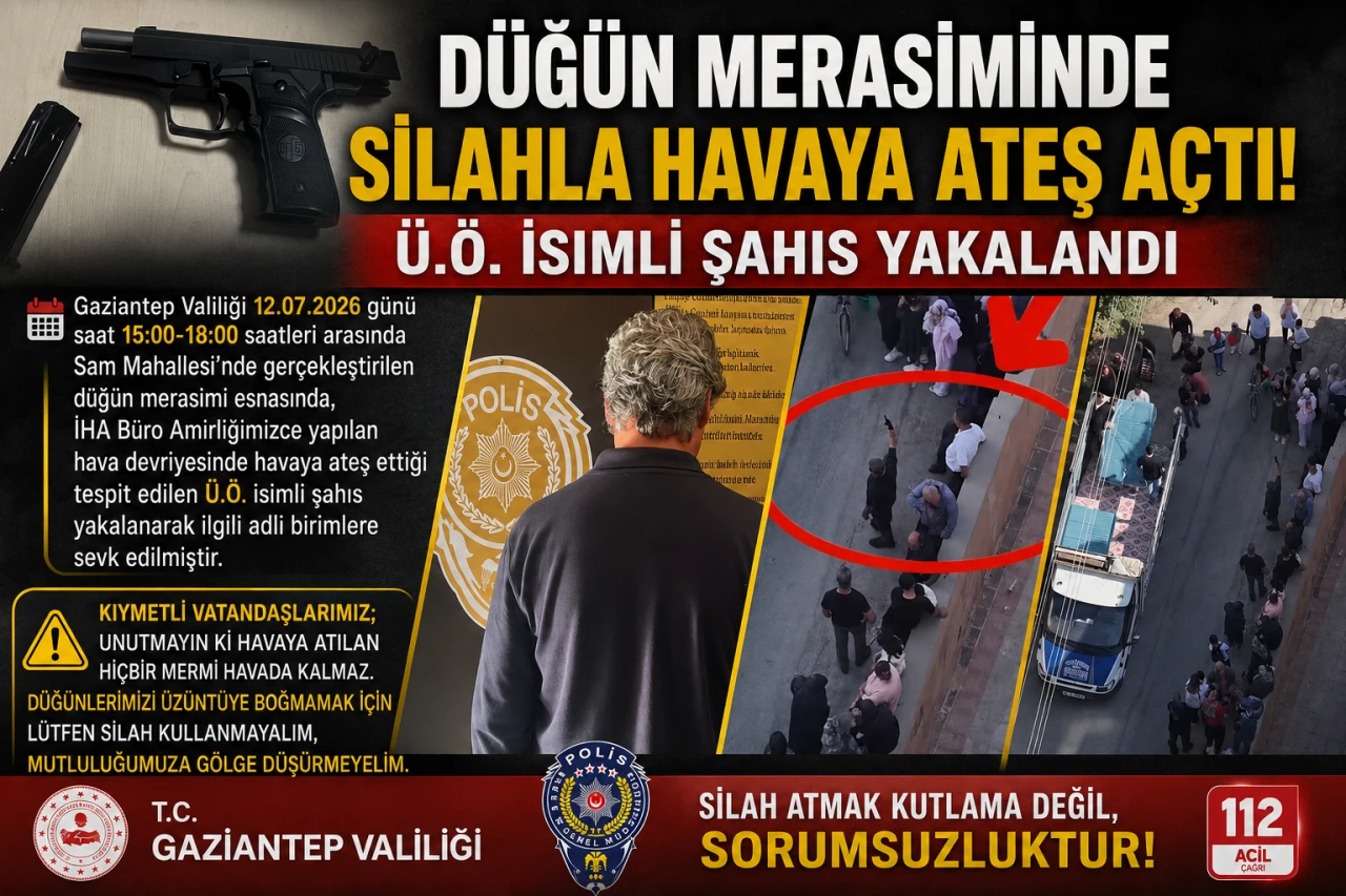 Gaziantep&rsquo;te D&uuml;ğ&uuml;nde Havaya Ateş A&ccedil;an Şahıs Yakalandı