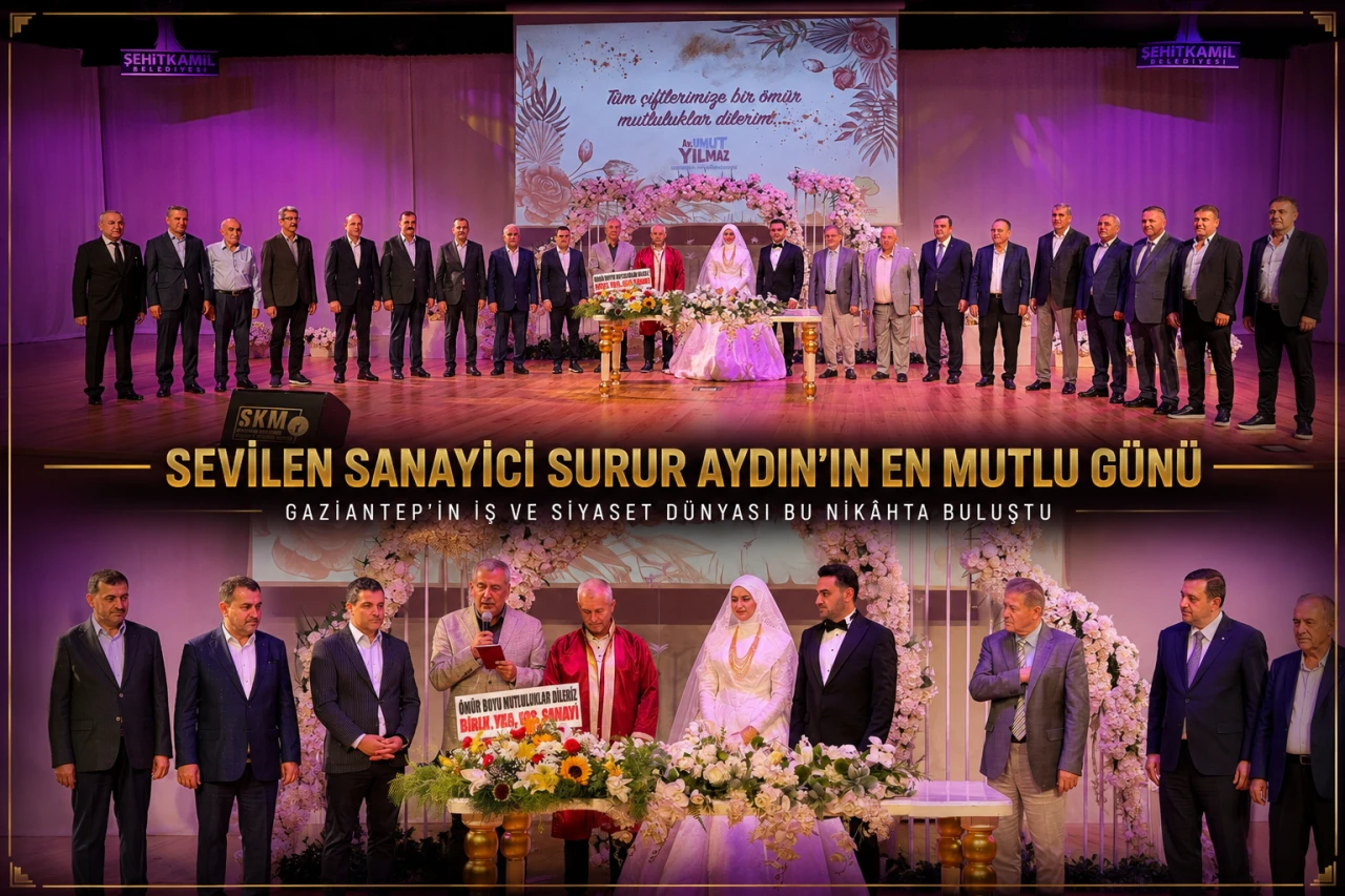 Gaziantep&rsquo;te İş ve Siyaset D&uuml;nyasını Buluşturan Nik&acirc;h: Surur Aydın&rsquo;ın Mutlu G&uuml;n&uuml;