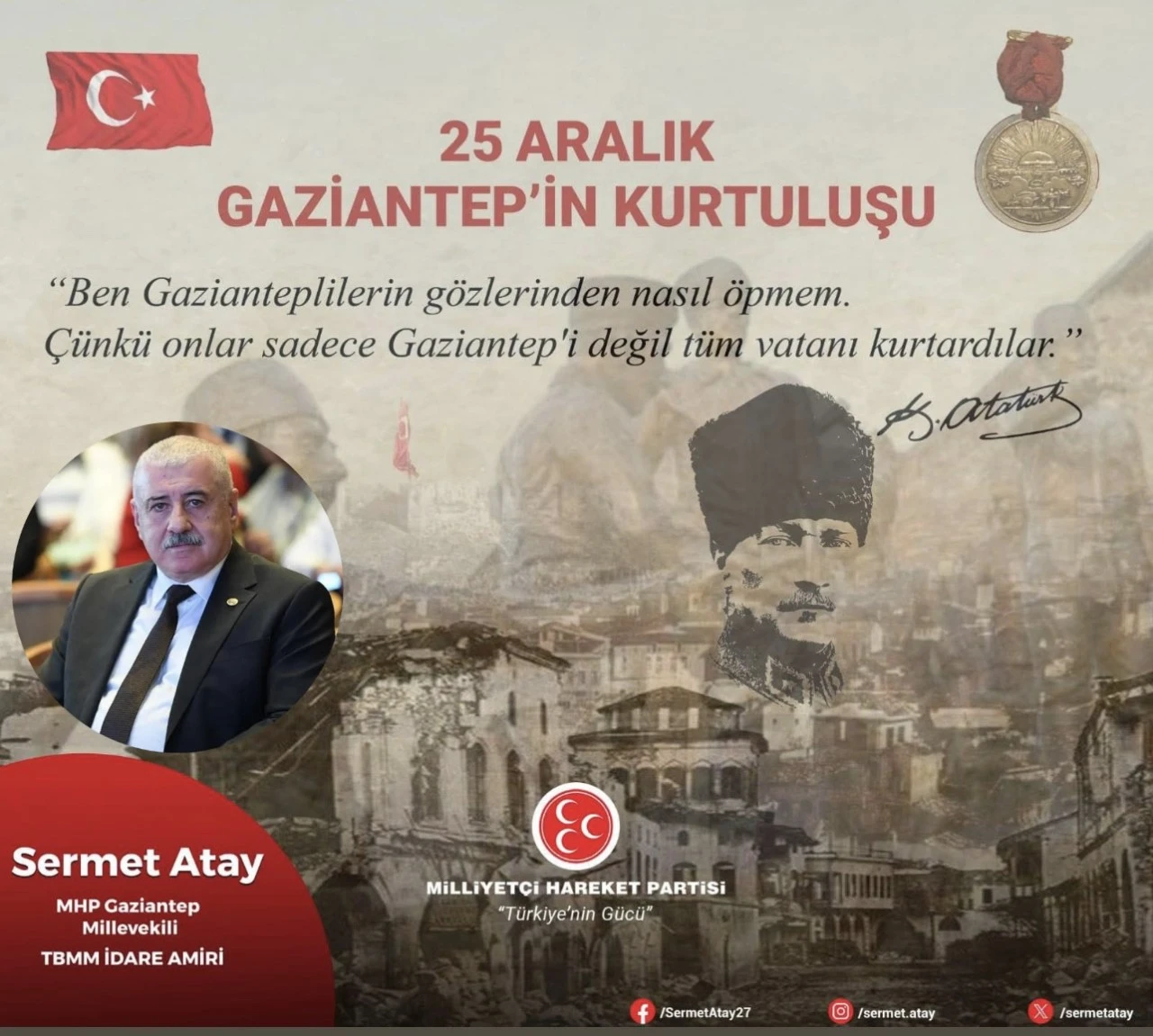 Sermet Atay&rsquo;dan 25 Aralık Mesajı, &ldquo;Antep Savunması, Bug&uuml;n&uuml;n Ekonomik M&uuml;cadelesine ışık tutuyor&rdquo;