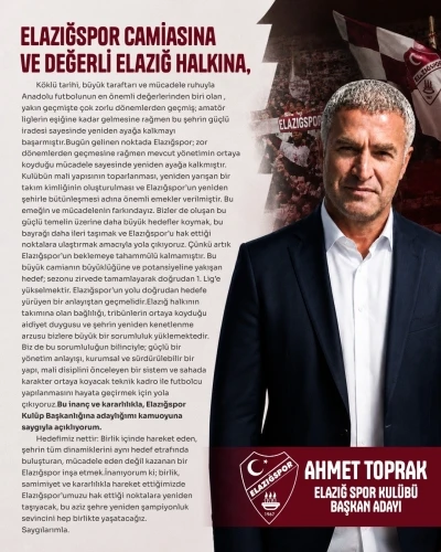 Ahmet Toprak, Elazığspor başkanlığına adaylığını a&ccedil;ıkladı

