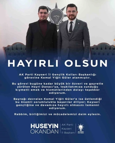 Ak Parti Kayseri İl Gen&ccedil;lik Kolları Başkanı Kemal Yiğit G&uuml;ler oldu

