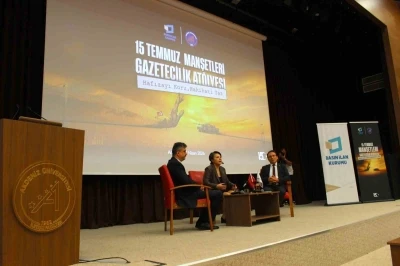 Akdeniz &Uuml;niversitesi&rsquo;nde 15 Temmuz Manşetleri Gazetecilik At&ouml;lyesi d&uuml;zenlendi
