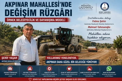 Akpınar Mahallesi&rsquo;nde Değişim R&uuml;zg&acirc;rı: Muhtar Şerif Yaşar&rsquo;dan &Ouml;rnek Muhtarlık ve Dayanışma Modeli