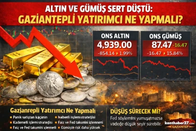 Altın ve G&uuml;m&uuml;ş Sert D&uuml;şt&uuml;: Gaziantepli Yatırımcı Ne Yapmalı?