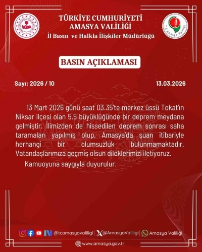 Amasya Valiliği: "İlimizden de hissedilen deprem sonrası olumsuzluk bulunmamakta"
