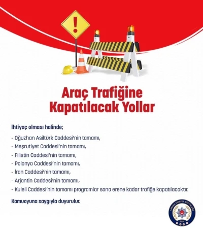 Ankara&rsquo;da yılbaşı tedbirleri nedeniyle bazı yollar trafiğe kapatılacak
