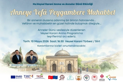&ldquo;Anneye Vefa, Peygambere Muhabbet&rdquo; Buluşması