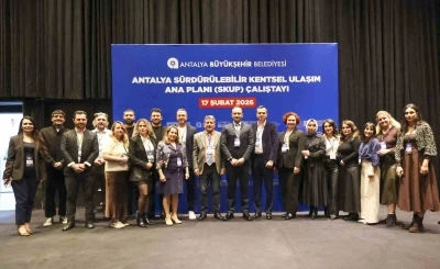 Antalya&rsquo;da 2040 yılına y&ouml;nelik ulaşım sistemi oluşturmak i&ccedil;in &ccedil;alıştay
