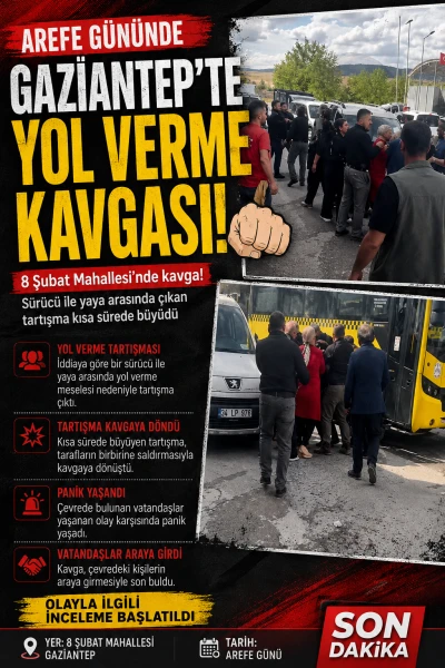 Arefe G&uuml;n&uuml;nde Gaziantep&rsquo;te Yol Verme Kavgası! 