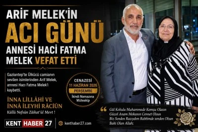 Arif Melek&rsquo;in Acı G&uuml;n&uuml;: Annesi Hacı Fatma Melek Vefat Etti