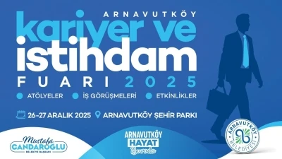 Arnavutk&ouml;y&lsquo;de b&uuml;y&uuml;k istihdam seferberliği başlıyor
