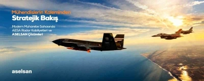 ASELSAN&rsquo;dan modern muharebe sahasında &lsquo;AESA&rsquo; radar projesi

