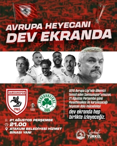 Atakum’da Samsunspor’un Avrupa ligi heyecanı
