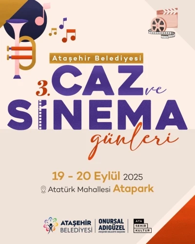 Ataşehir Belediyesi 3’üncü Caz ve Sinema Günleri başlıyor
