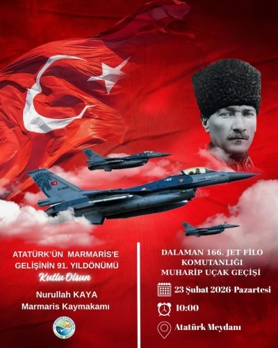 Atat&uuml;rk&rsquo;&uuml;n Marmaris&rsquo;e gelişinin yıld&ouml;n&uuml;m&uuml; t&ouml;renlerle anılacak
