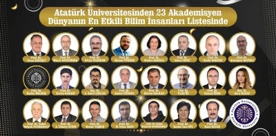 Atatürk Üniversitesi’nden 23 akademisyen dünyanın en etkili bilim insanları listesinde
