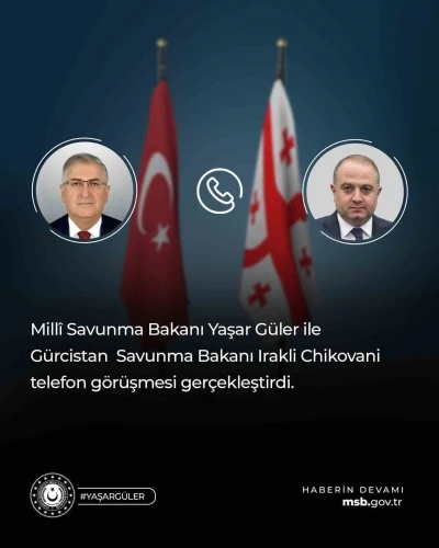 Bakan G&uuml;ler, G&uuml;rcistanlı mevkidaşı ile telefonda g&ouml;r&uuml;şt&uuml;
