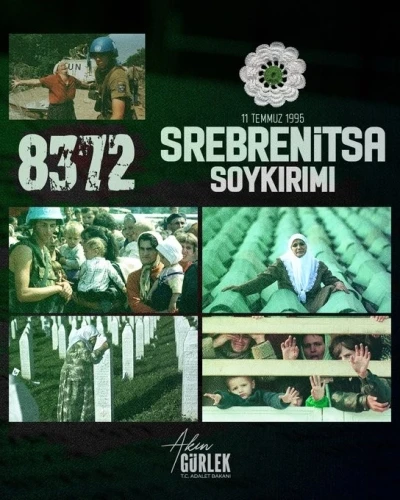 Bakan G&uuml;rlek: "Srebrenitsa Soykırımı, insanlık tarihine kara bir leke olarak ge&ccedil;en b&uuml;y&uuml;k bir acıdır"
