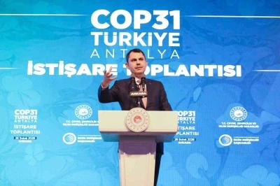 Bakan Kurum: "COP31, iklim eyleminde bir d&ouml;n&uuml;m noktası olacak"
