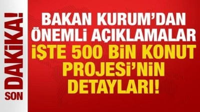 Bakan Murat Kurum'dan önemli açıklamalar: İşte Yüzyılın Konut Projesi'nin detayları!