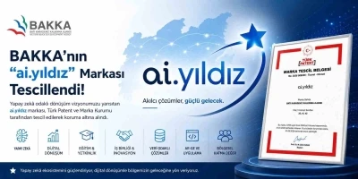 BAKKA&rsquo;nın "ai.yıldız" markası T&uuml;rk Patent ve Marka Kurumu tarafından tescil edildi
