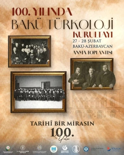 Bak&uuml; T&uuml;rkoloji Kurultayı 100. yılında aynı salonda anılacak
