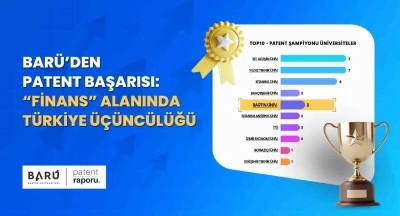 BAR&Uuml;&rsquo;den patent başarısı: "Finans" alanında T&uuml;rkiye &uuml;&ccedil;&uuml;nc&uuml;l&uuml;ğ&uuml;
