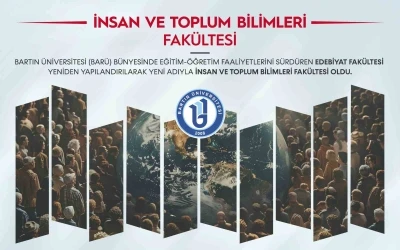 BAR&Uuml; Edebiyat Fak&uuml;ltesinin adı "İnsan ve Toplum Bilimleri Fak&uuml;ltesi" oldu
