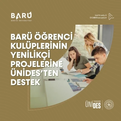 BAR&Uuml; &ouml;ğrenci kul&uuml;plerinin yenilik&ccedil;i projelerine &Uuml;NİDES&rsquo;ten destek
