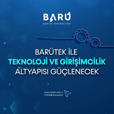 BARÜTEK ile teknoloji ve girişimcilik altyapısı güçlenecek
