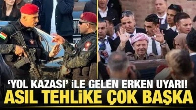"Barzani karargahının açıklaması 'Yol kazası', asıl tehlike SDG'ye verilen deste