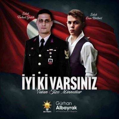 Başkan Albayrak: &quot;Eren Bülbül ve Ferhat Gedik’i rahmetle anıyorum&quot;
