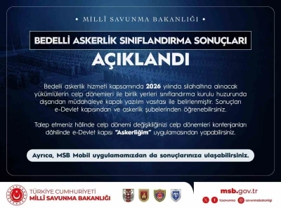 Bedelli askerlik sınıflandırma sonu&ccedil;ları a&ccedil;ıklandı
