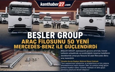 Beşler Group ara&ccedil; filosunu 50 yeni Mercedes-Benz ile g&uuml;&ccedil;lendirdi