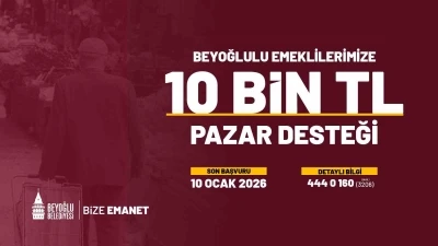Beyoğlu&rsquo;nda emeklilere verilen pazar desteği 2026&rsquo;da da devam edecek
