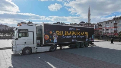 &rsquo;Bilim Tırı&rsquo; Sincan&rsquo;da &ccedil;ocuklarla buluşuyor
