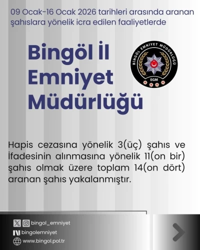 Bing&ouml;l&rsquo;de 14 aranan şahıs yakalandı
