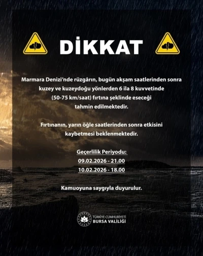 Bursa Valiliği&rsquo;nden Marmara i&ccedil;in fırtına uyarısı
