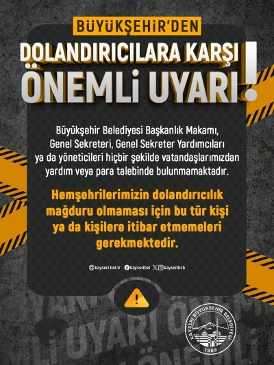 Büyükşehir’den ‘dolandırıcılara karşı’ önemli uyarı
