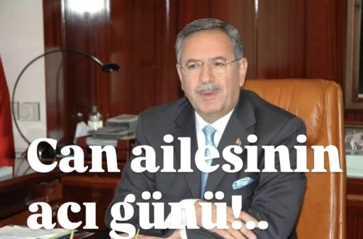 Can ailesinin acı g&uuml;n&uuml;!..