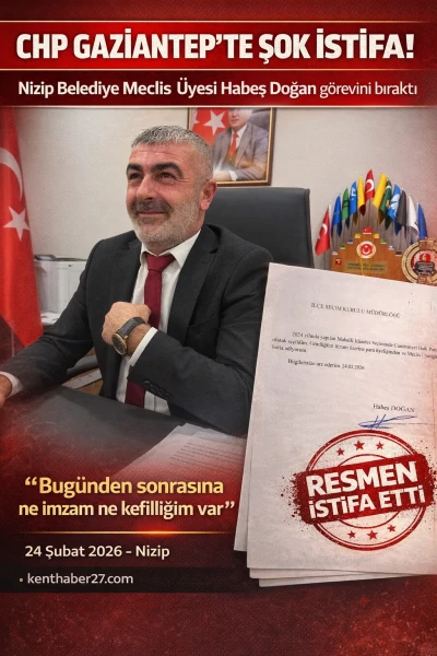 CHP Nizip&rsquo;te Meclis &Uuml;yesi Habeş Doğan G&ouml;revini Bıraktı