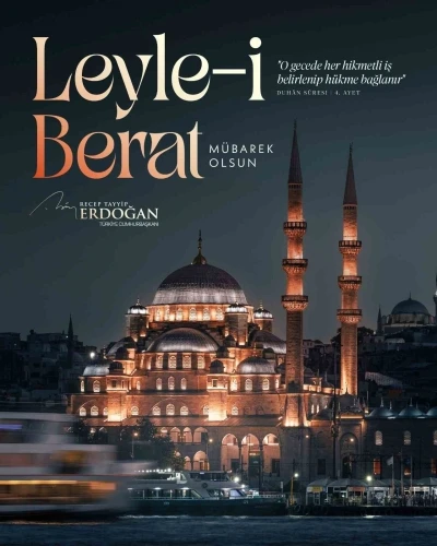 Cumhurbaşkanı Erdoğan&rsquo;dan Berat Kandili mesajı
