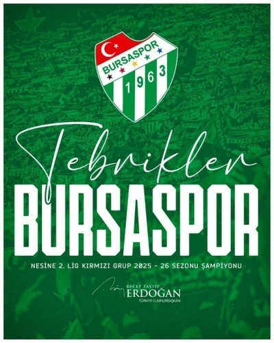Cumhurbaşkanı Erdoğan&rsquo;dan Bursaspor&rsquo;a tebrik mesajı
