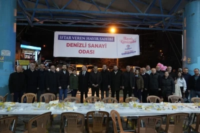 Denizli Sanayi Odasının iftar sofrası Fatih Mahallesi&rsquo;nde kuruldu
