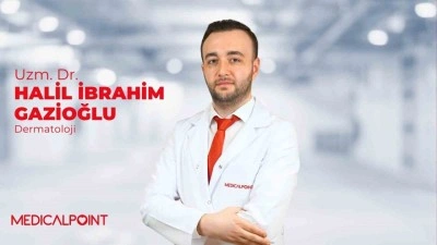 Dermatoloji Uzm. Dr. Gazioğlu, Medical Point Gaziantep Hastanesi&rsquo;nde