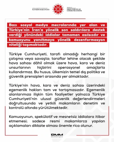 DMM: "T&uuml;rkiye&rsquo;nin İran&rsquo;a y&ouml;nelik son saldırılara destek verdiği y&ouml;n&uuml;ndeki iddialar tamamen asılsızdır"
