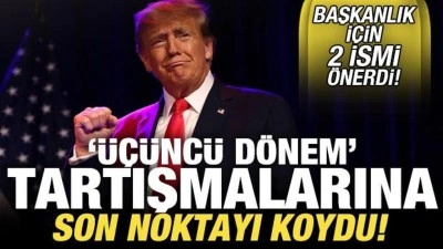 Donald Trump, bir kez daha başkan olmayacağını a&ccedil;ıkladı! Başkanlık i&ccedil;in 2 isim verdi