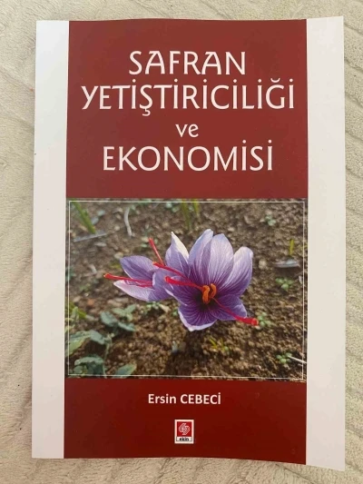 Dünyanın en pahalı baharatının faydaları ’Safran Yetiştiriciliği ve Ekonomisi’ kitabında anlatıldı
